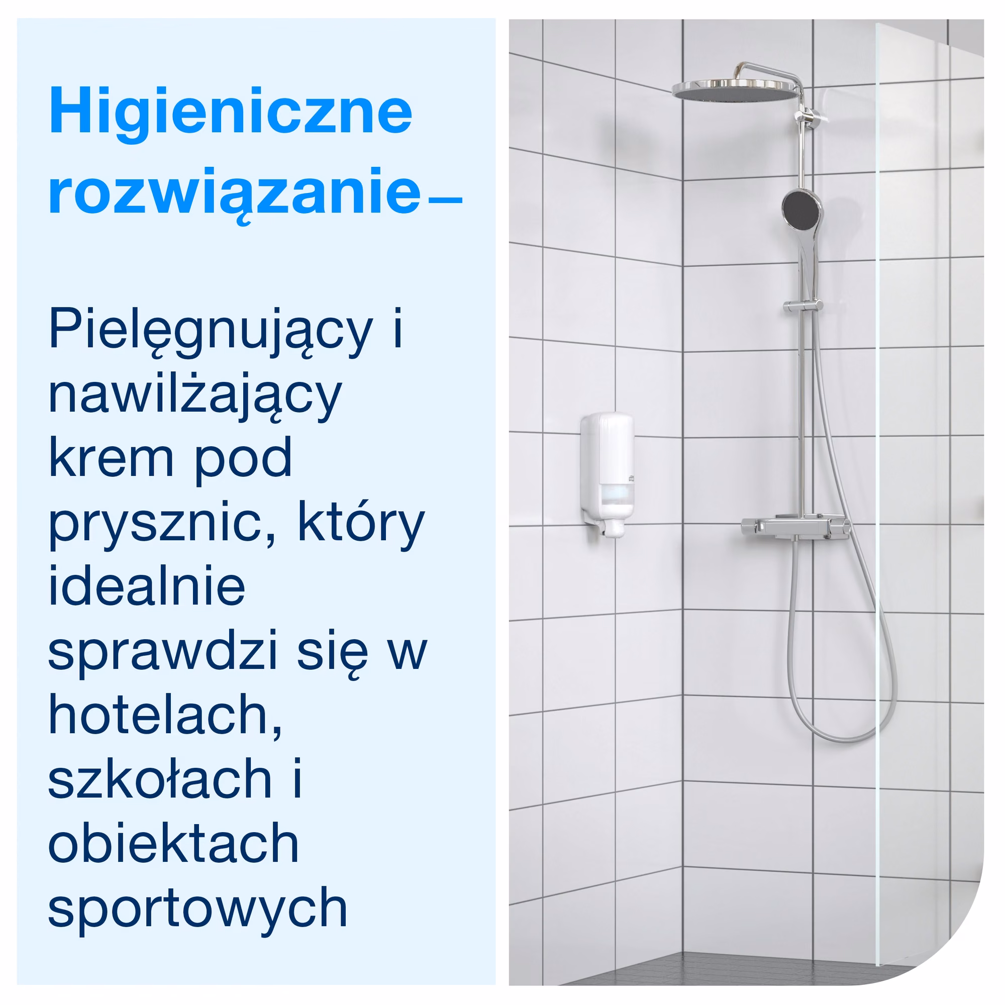 Tork kremowy żel pod prysznic S1, biały dozownik zamontowany pod prysznicem w hotelowej łazience